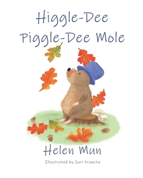 Paperback Higgle Dee Piggle Dee Mole Book