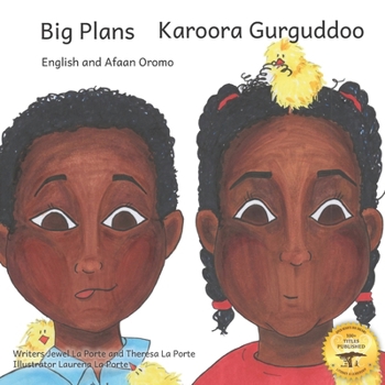 Paperback Big Plans: How not to hatch an egg - In English and Afaan Oromo Book