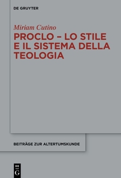 Hardcover Proclo - Lo stile e il sistema della teologia [Italian] Book