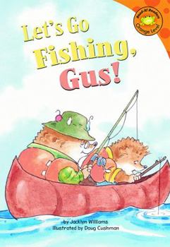 Let's Go Fishing, Gus! - Book  of the Gus the Hedgehog
