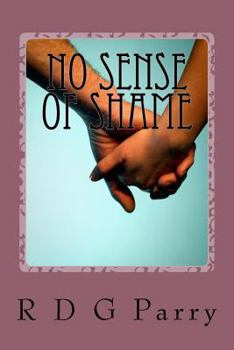 Paperback No sense of shame: wasted lives Book