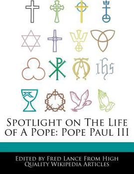 Paperback Spotlight on the Life of a Pope: Pope Paul III Book