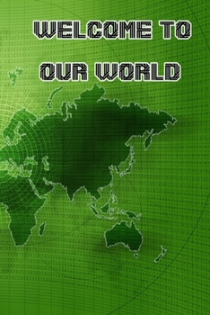 Paperback Welcome to Our World Book
