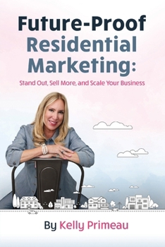 Paperback Future Proof Residential Marketing Book