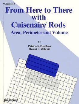 Paperback From Here to There with Cuidenaire Rods: Area, Perimeter and Volume Book