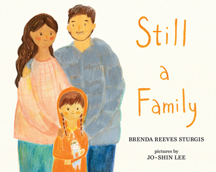Hardcover Still a Family: A Story about Homelessness Book