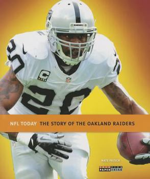 Paperback The Story of the Oakland Raiders Book