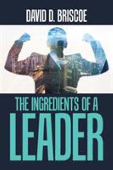 Paperback The Ingredients of a Leader Book