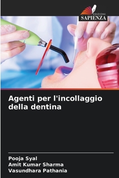 Paperback Agenti per l'incollaggio della dentina [Italian] Book