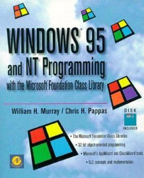 Hardcover Windows 95 and NT Programming with the Microsoft Foundation Class Library Book
