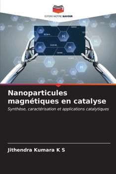 Paperback Nanoparticules magnétiques en catalyse [French] Book