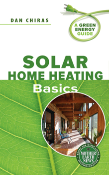 Paperback Solar Home Heating Basics Book