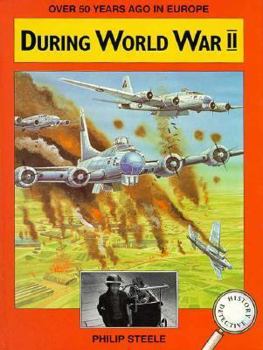 Hardcover Over 50 Years Ago in Europe: During World War II Book