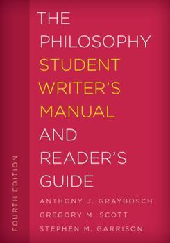 Hardcover The Philosophy Student Writer's Manual and Reader's Guide Book