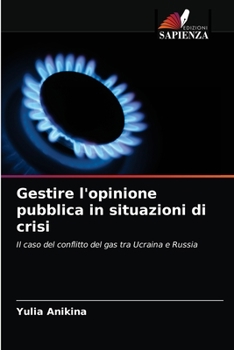 Paperback Gestire l'opinione pubblica in situazioni di crisi [Italian] Book