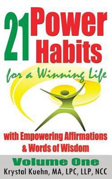 Paperback 21 Power Habits for a Winning Life with Empowering Affirmations & Words of Wisdom Book