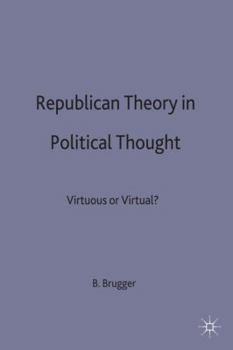 Hardcover Republican Theory in Political Thought Book