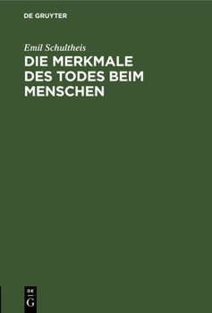 Hardcover Die Merkmale Des Todes Beim Menschen [German] Book