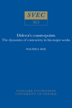 Hardcover Diderot's counterpoints: The dynamics of contrariety in his major works Book