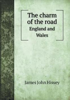 Paperback The charm of the road England and Wales Book