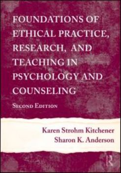 Hardcover Foundations of Ethical Practice, Research, and Teaching in Psychology and Counseling Book