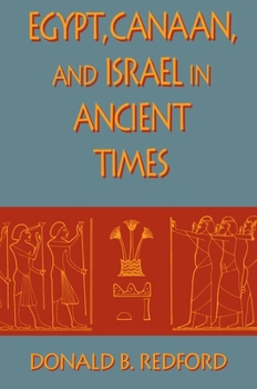 Hardcover Egypt, Canaan, and Israel in Ancient Times Book