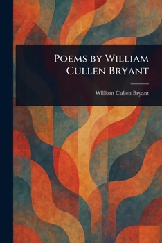 Paperback Poems by William Cullen Bryant Book