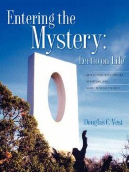 Paperback Entering the Mystery: Lectio on Life Book