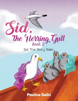 Paperback Sid, the Herring Gull - Book 2 Book