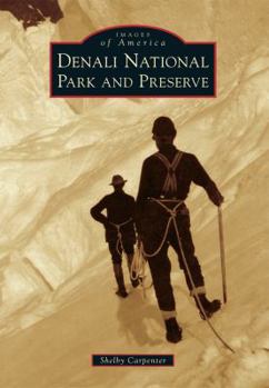 Paperback Denali National Park and Preserve Book