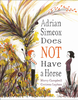 Hardcover Adrian Simcox Does Not Have a Horse Book