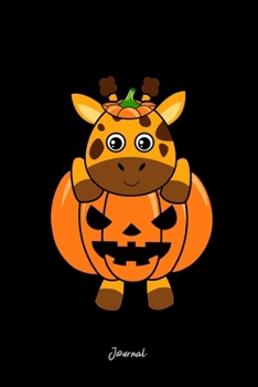 Journal: Dot Grid Journal - Giraffe Pumpkin Body Costume Cute Easy Halloween Gift - Black Dotted Diary, Planner, Gratitude, Writing, Travel, Goal, Bullet Notebook