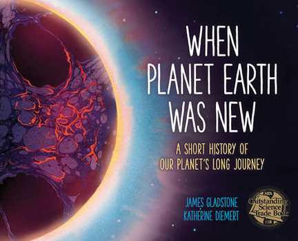 Paperback When Planet Earth Was New: A Short History of Our Planet's Long Journey Book