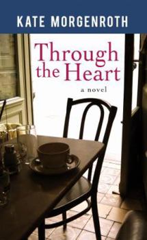 Hardcover Through the Heart (Center Point Platinum Reader's Circle (Large Print)) [Large Print] Book