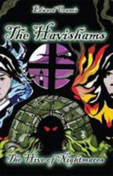 Paperback The Havishams: The Hive of Nightmares Book