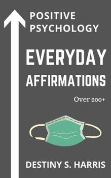 Paperback Everyday Affirmations: Positive Psychology (F*ck 2020) Book