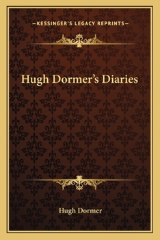 Paperback Hugh Dormer's Diaries Book