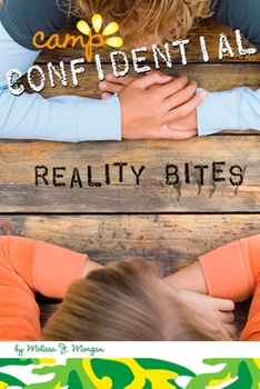 Reality Bites - Book #15 of the Camp Confidential