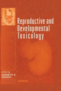 Hardcover Reproductive and Developmental Toxicology Book