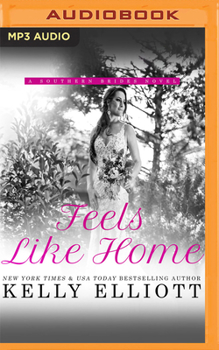 Feels Like Home - Book #5 of the Southern Bride