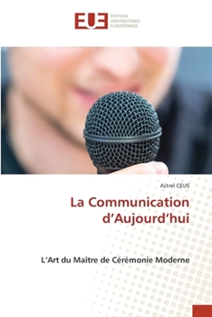 La Communication d'Aujourd'hui (French Edition)