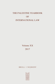 Hardcover The Palestine Yearbook of International Law, Volume 20 (2017) Book