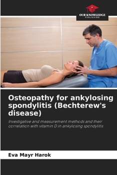 Paperback Osteopathy for ankylosing spondylitis (Bechterew's disease) Book