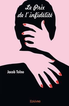 Paperback Le Prix de l'infidélité [French] Book