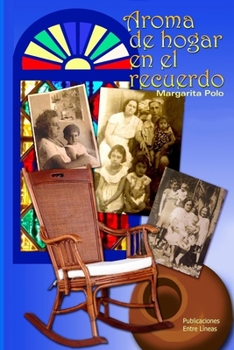 Paperback Aroma de hogar en el recuerdo [Spanish] Book