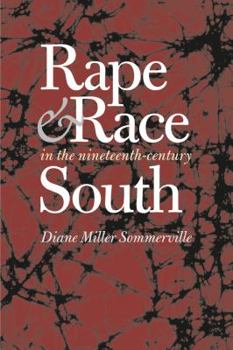 Paperback Rape and Race in the Nineteenth-Century South Book