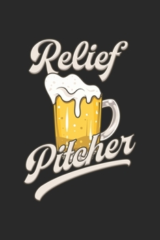Paperback Relief Pitcher: Beer and Baseball. Dot Grid Composition Notebook to Take Notes at Work. Dotted Bullet Point Diary, To-Do-List or Journ Book