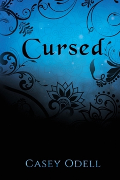 Paperback Cursed: (Cursed Magic Series, Book One) Book