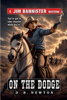 On the Dodge (Jim Bannister)