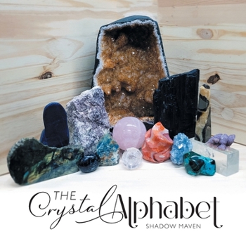 Paperback The Crystal Alphabet Book